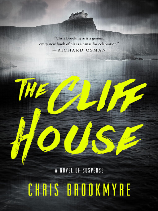 Title details for The Cliff House by Chris Brookmyre - Wait list